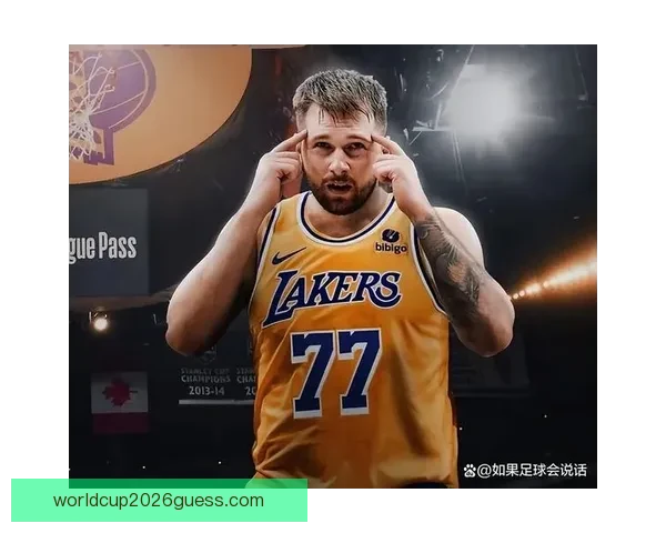 东契奇称詹姆斯本场最佳自己四十一岁或已退役